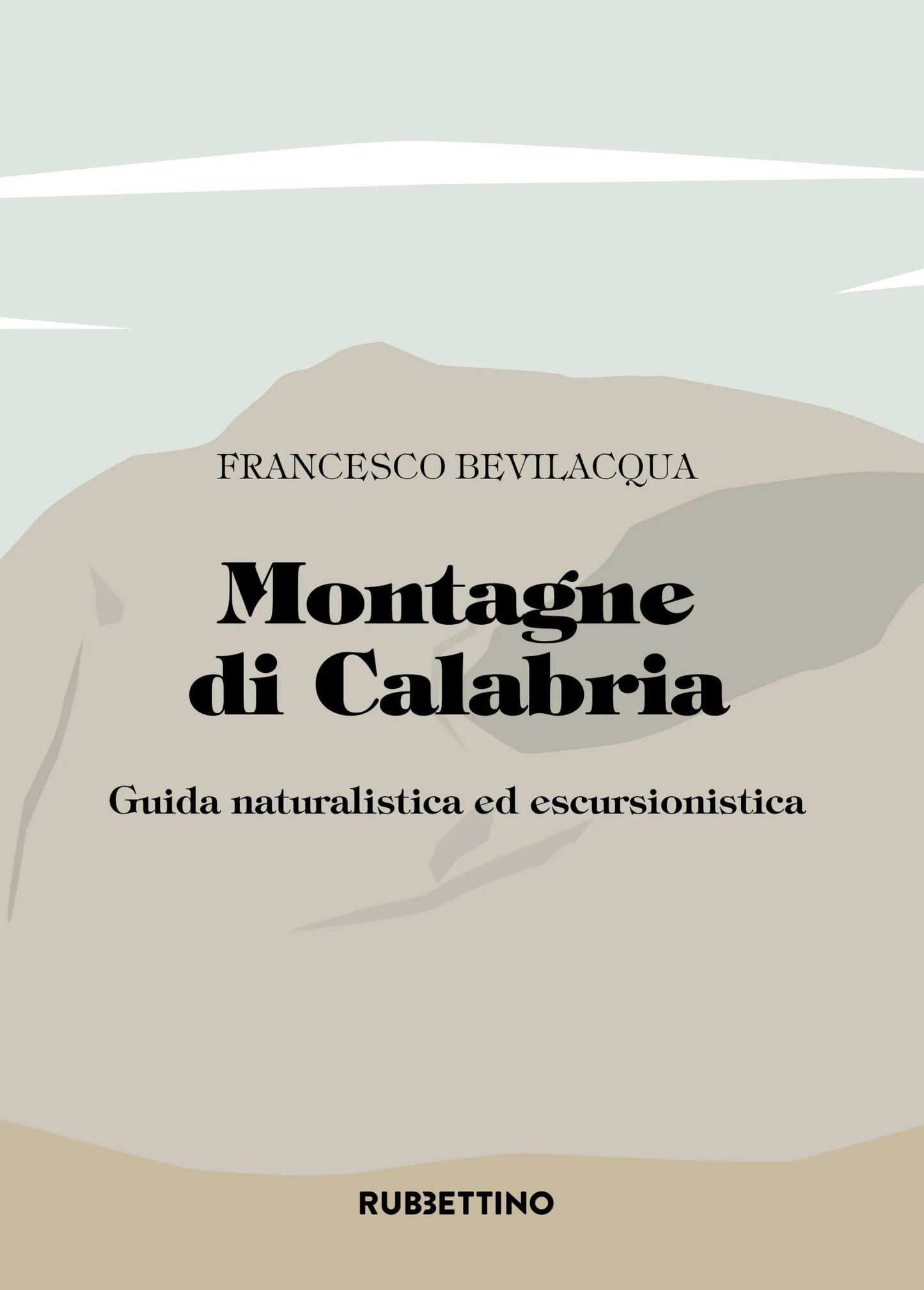 Francesco Bevilacqua - Montagne di Calabria