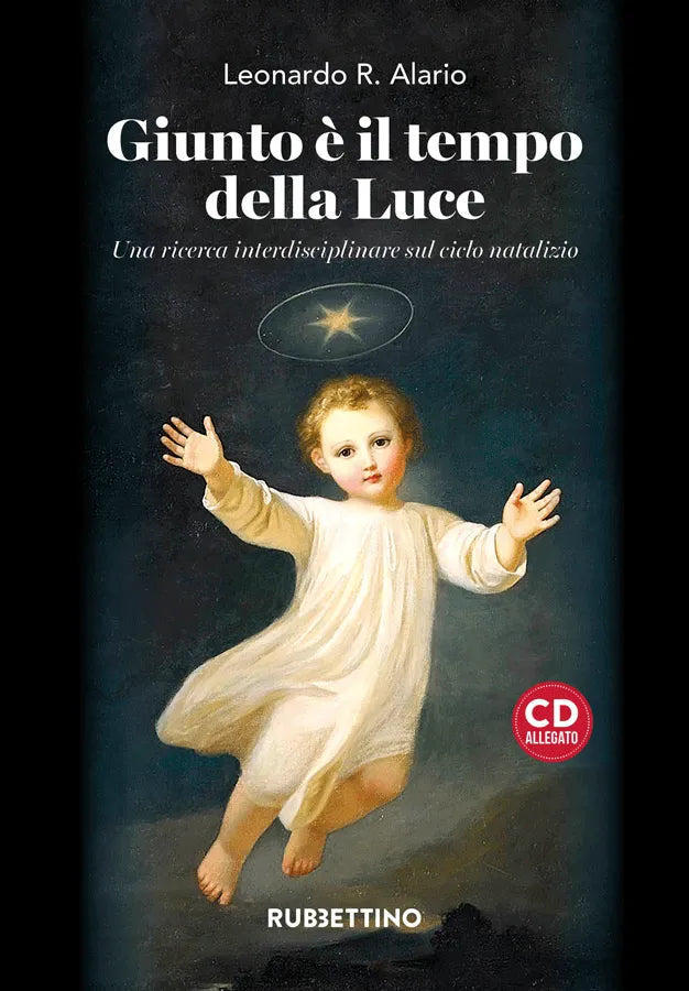 Leonardo R. Alario - Giunto è il tempo della Luce