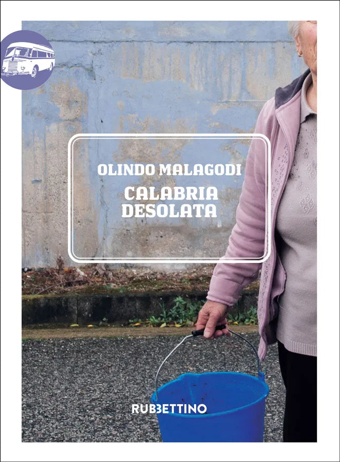 Olindo Malagodi - Calabria desolata