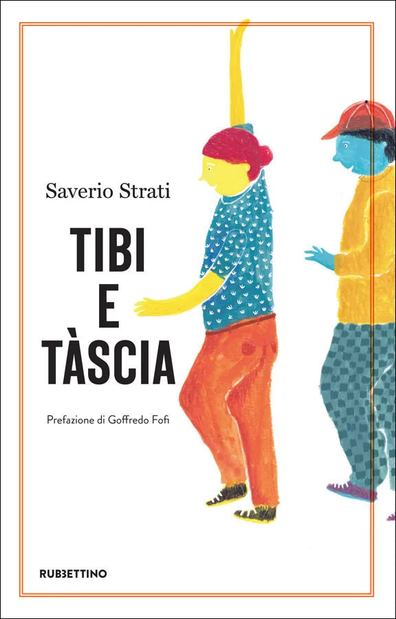 Saverio Strati - Tibi e Tàscia