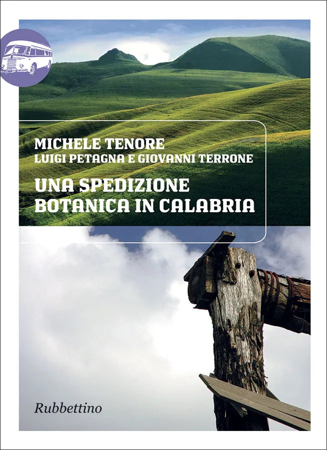Michele Tenore, Luigi Petagna, Giovanni Terrone - Una spedizione botanica in Calabria