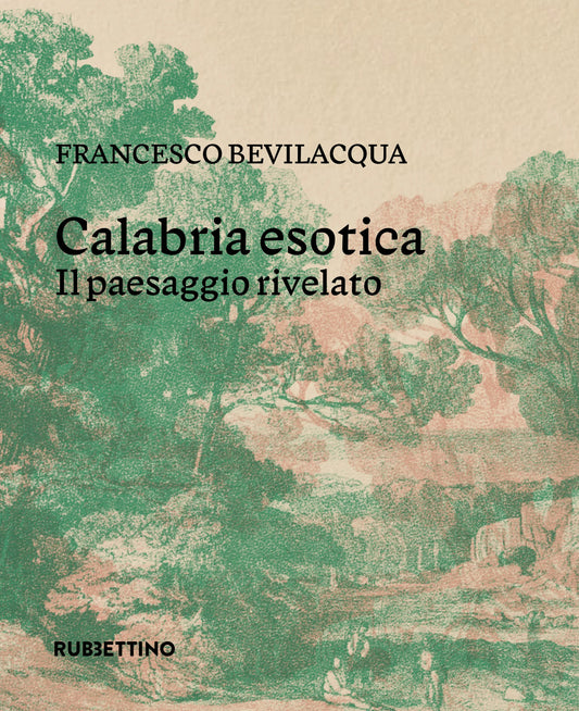 Francesco Bevilacqua - Calabria esotica