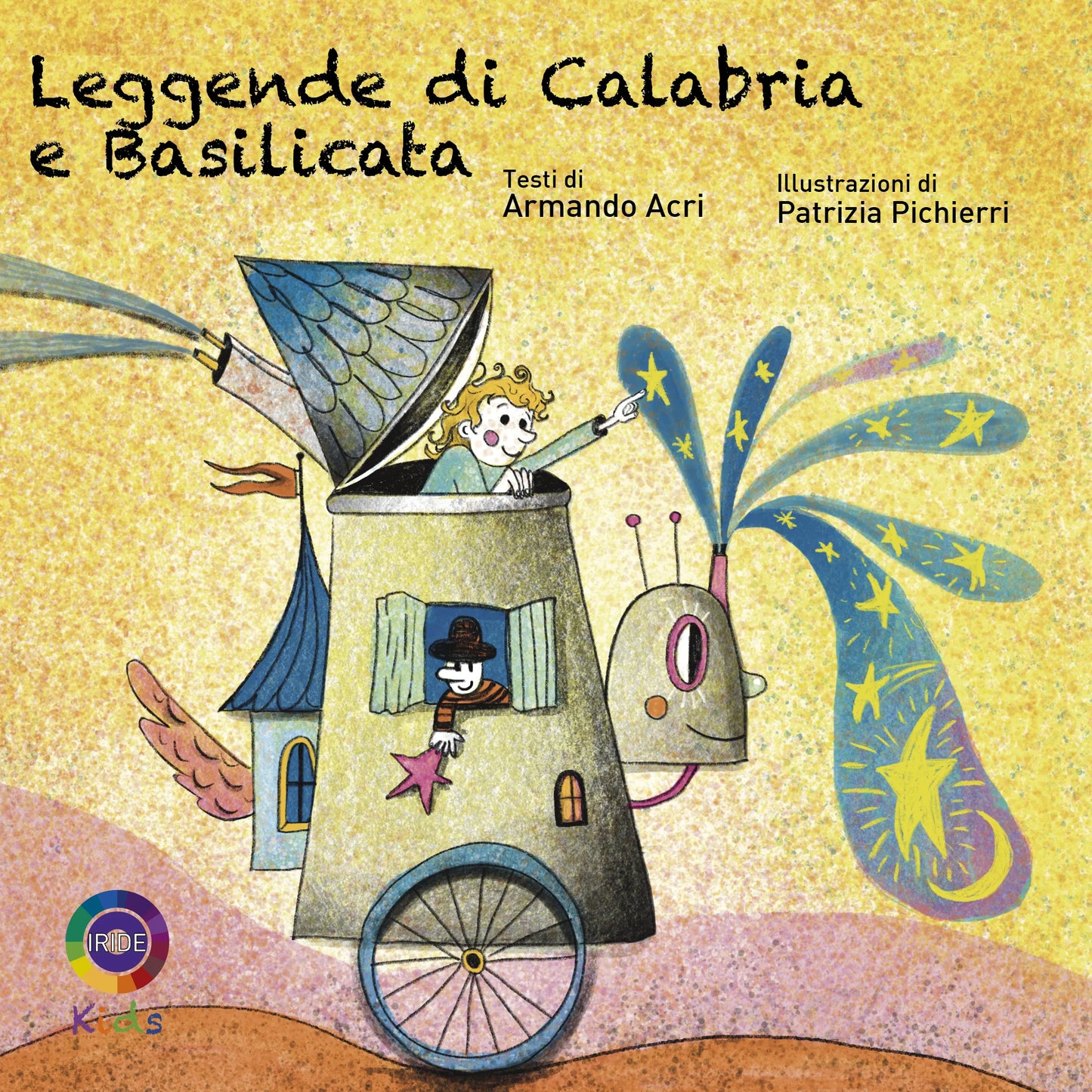 Armando Acri, Patrizia Pichierri - Leggende di Calabria e Basilicata