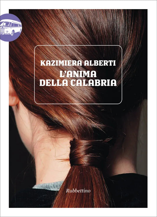 Kazimiera Alberti - L’anima della Calabria