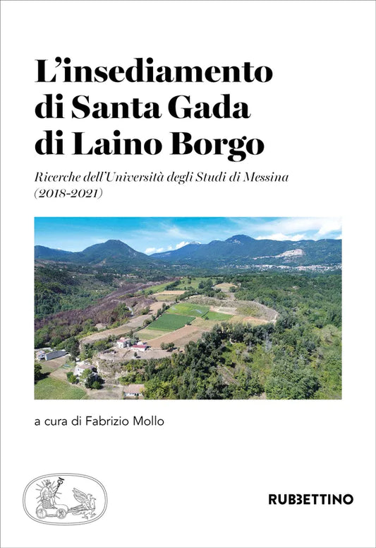 Fabrizio Mollo - L’insediamento di Santa Gada di Laino Borgo