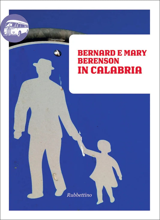 Bernard Berenson, Mary Berenson - In Calabria