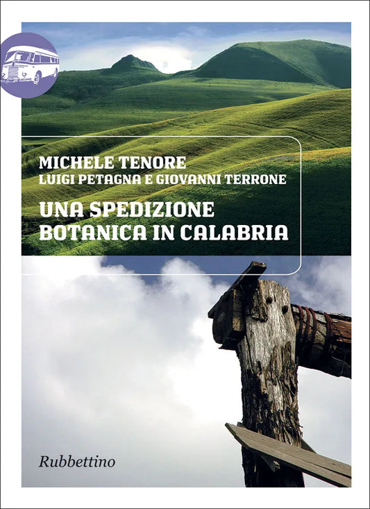 Michele Tenore, Luigi Petagna, Giovanni Terrone - Una spedizione botanica in Calabria