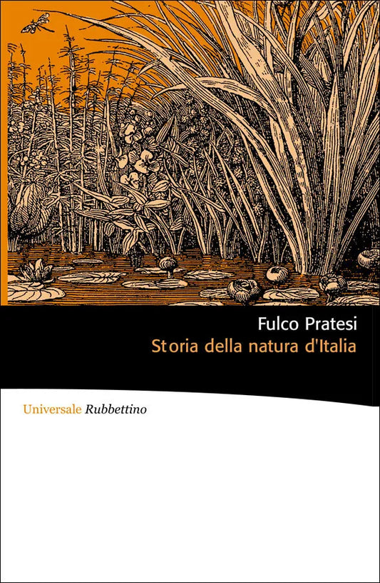 Fulco Pratesi - Storia della natura d’Italia