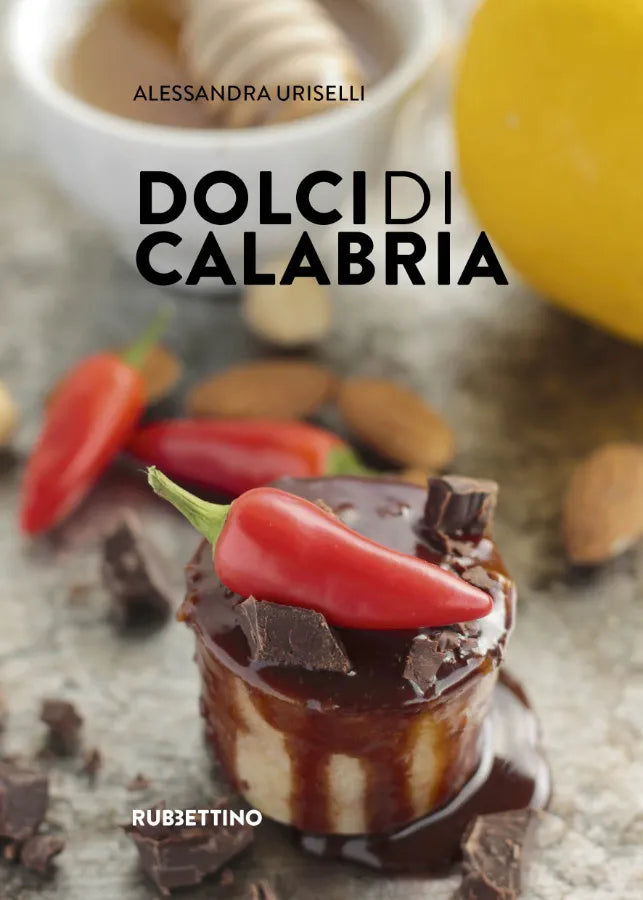 Alessandra Uriselli - Dolci di Calabria